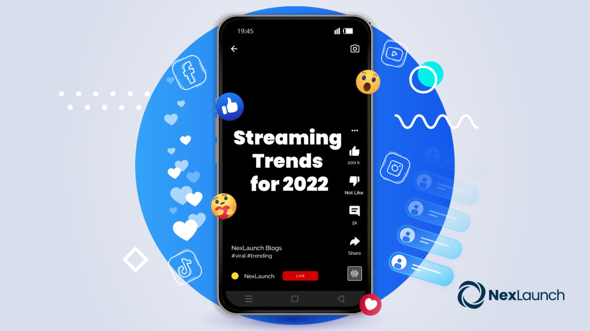 Streaming Trends for 2022