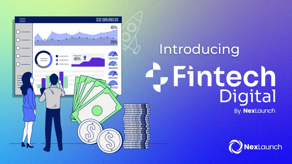 Introducing Fintech Digital by NexLaunch
