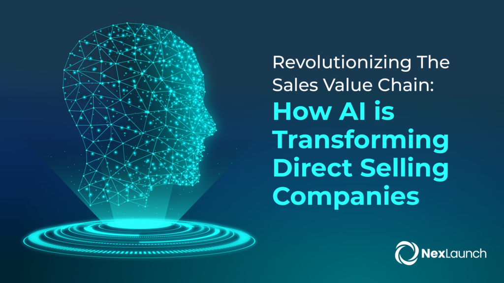 Revolutionizing the Sales Value Chain: How AI is Transforming Direct Selling Companies