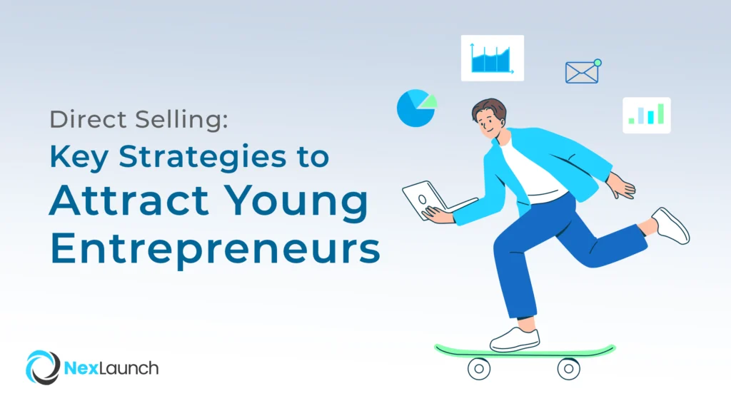 Direct Selling: Key Strategies to Attract Young Entrepreneurs